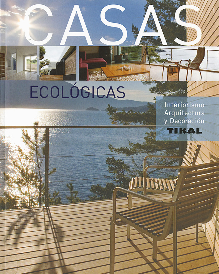 Libros: Casas ecológicas: Interiorismo, arquitectura y decoración