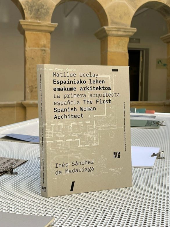 Libro de la arquitecta Matilde Ucelay, la primera arquitecta española